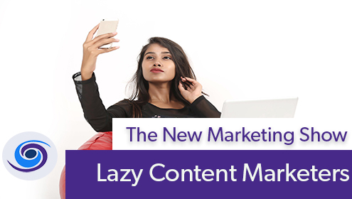 lazy content marketers