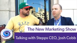 Episode #77 The New Marketing Show: Talking with Stepps CEO, Josh Cobb