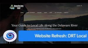 Website Refresh: Delaware River Towns Local